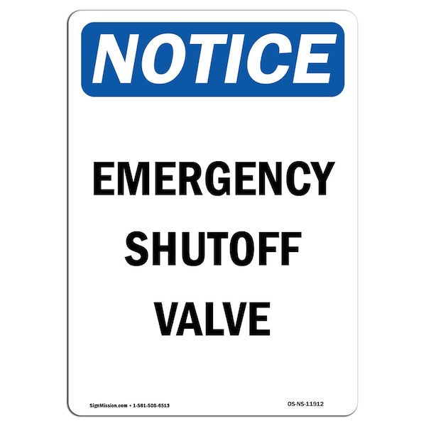 Safety Sign, OSHA Notice, 5" Height, Emergency Shutoff Valve Sign, Portrait, 10PK
